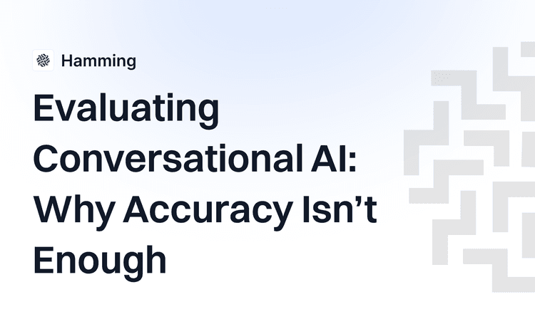 Evaluating Conversational AI: Why Accuracy Isn’t Enough