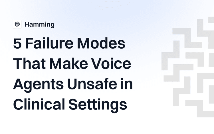 5 Failure Modes That Make Voice Agents Unsafe in Clinical Settings